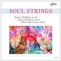 Khan, Amaan Ali / Darvarova, Elmira / Bose, Tanmoy: Soul Strings - CD
