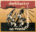 Darkbuster: No Revolution - CD