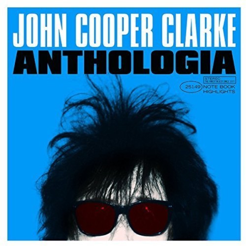 John Cooper Clarke: Anthologia - (VINYL LP)