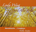 Mendelssohn / Wang, Linda / Wehr, David Allen: Sonatas for Violin - CD