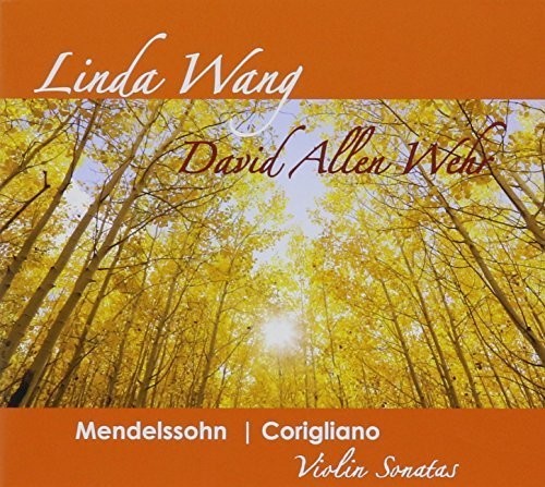 Mendelssohn / Wang, Linda / Wehr, David Allen: Sonatas for Violin - CD