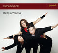 Coleman / Birds of Vienna / Rosmanith / Sellin: Schubert Ok - CD