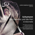 Schumann / Matthews / London Symphony Chorus: Das Paradies Und Die Peri - SUPER-AUDIO CD