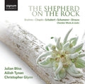 Brahms / Bliss / Tynan / Glynn: Shepherd on the Rock - Works By Brahms Chopin - CD