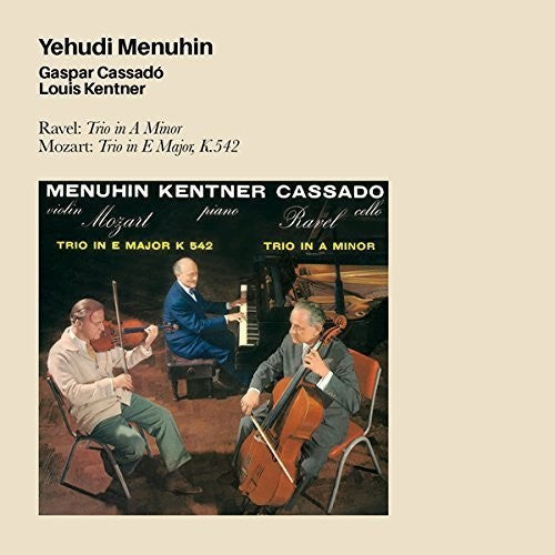 Yehudi Menuhin: Ravel: Trio in a Minor - CD