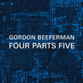 Beeferman / Hess / Nilsson / Ilgenfritz / Gold: Four Parts Five - COMPACT DISCS