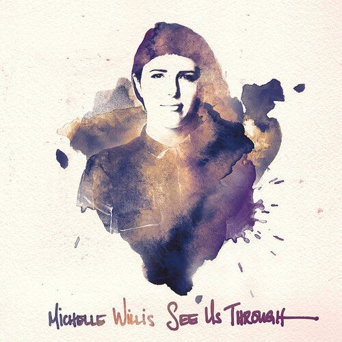 Michelle Willis: See Us Through - CD