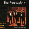 The Persuasions: Sunday Morning Soul - CD