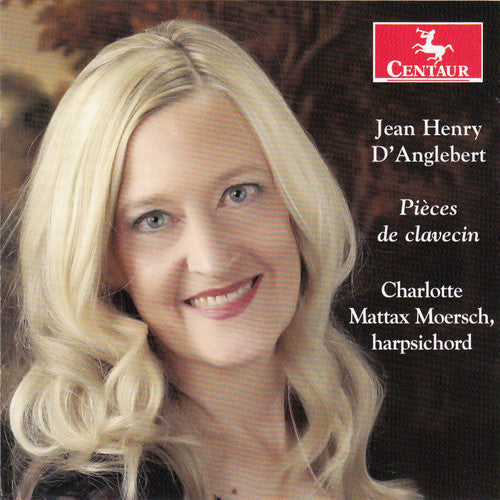 D'Anglebert / Charlotte Mattax Moersch: D'Anglebert: Pieces de clavecin - CD