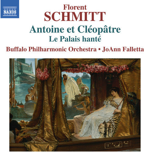 Schmitt / Buffalo Philharmonic Orchestra / Fallet: Schmitt: The Haunted Palace - Anthony & Cleopatra, Suites 1 & 2 - CD