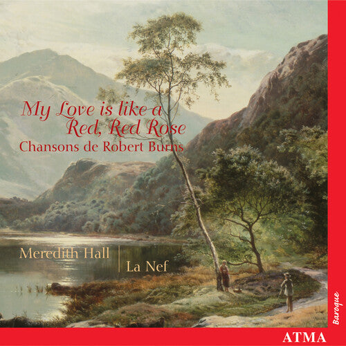 Robert Burns: My Love Is Like a Red Red Rose - CD