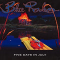 Blue Rodeo: Five Days in July -LP