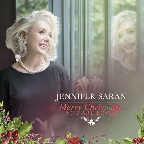 Jennifer Saran: Merry Christmas You Are Loved - CD