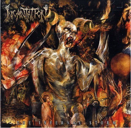 Incantation: The Infernal Storm - CD