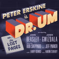 Peter Erskine: Dr. Um - COMPACT DISCS