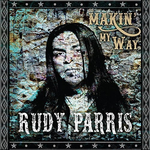 Rudy Parris: Makin' My Way - CD