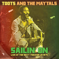 Toots & the Maytals: Sailin' On: Live at the Roxy Theater LA 1975 - CD