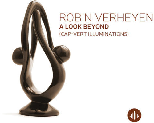 Robin Verheyen: Look Beyond (Cap Vert Illuminations) - COMPACT DISCS