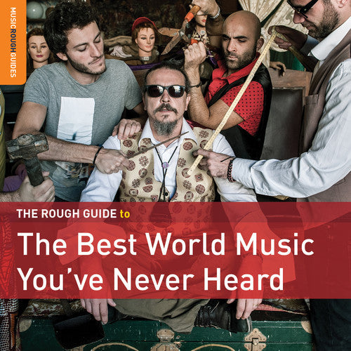 Rough Guide to the Best World Music You'Ve Never: Rough Guide To The Best World Music You've Never Heard - CD
