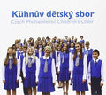 Czech Philharmonic Children's Choir: Czech Philharmonic Children's Choir - CD
