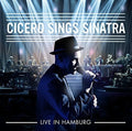 Roger Cicero: Cicero Sings Sinatra: Live in Hamburg - CD