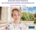 Mattheson / Benecke: Mattheson: Die Wohlklingende Fingersprache - CD