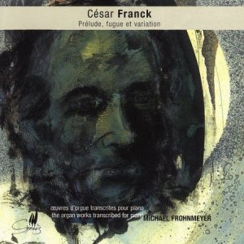 Michael Frohnmeyer: Organ Works Transcribed for Piano - CD