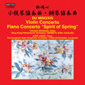 Mingxin / Nishizaki / Hong Kong Philharmonic Orch: Du Mingxin: Violin Concerto - Piano Concerto Spirit of Spring - CD