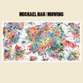 Michael Nau: Mowing - CD