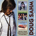 Sahm, Doug & Sir Douglas Quintet: Hell of a Spell/ Nuevo Wave Live/ Texas Hero - CD