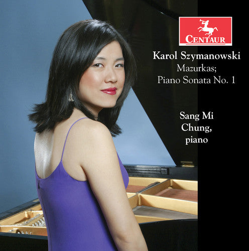 Szymanowski / Chung: Szymanowski: Mazurka - Sonata No. 1, Op. 8 - CD