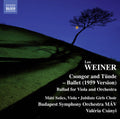Weiner / Szucs / Jubilate Girls Choir / Budapest: Leo Weiner: Csongor es Tunde, Ballet Suite, Op. 10 - Ballata forClarinet & Orchestra, Op. 28 - CD