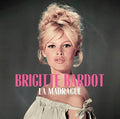 Brigitte Bardot: La Madrague -LP