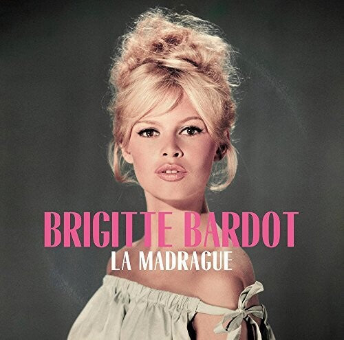 Brigitte Bardot: La Madrague -LP