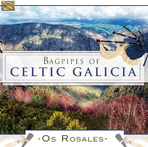 Os Rosales: BAGPIPES OF CELTIC GALICIA - COMPACT DISCS