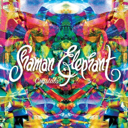 Shaman Elephant: Crystals - CD