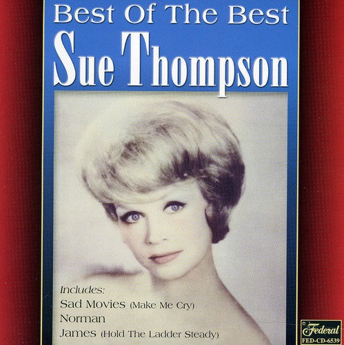 Sue Thompson: Best of the Best - CD