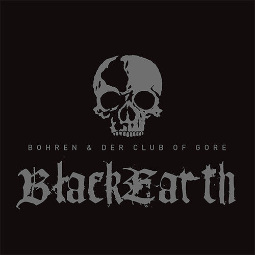 Bohren & der Club of Gore: Black Earth - (VINYL LP)