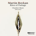 Martin Boykan: MARTIN BOYKAN: RITES OF PASSAGE - CD