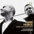 Faure / Franck / Papavrami: Faure & Franck: Sonates pour violon & piano - COMPACT DISCS