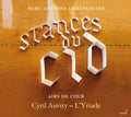 Charpentier / Auvity / L'Yriade: Stances Du Cid - Airs de Cour - COMPACT DISCS