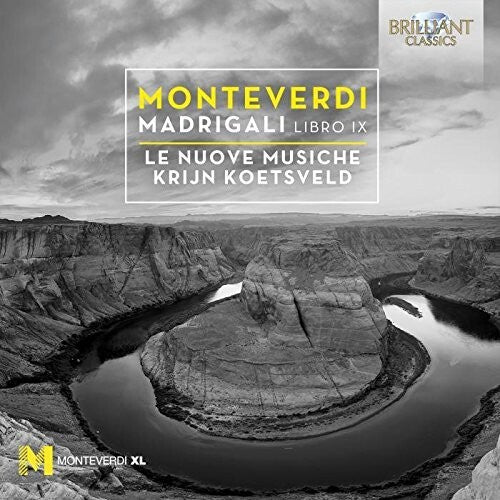Monteverdi / Le Nuove Musiche: Madrigali Book Ix - CD