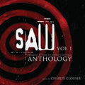 Charlie Clouser: Saw Anthology, Volume 1 (Original Motion Picture Soundtrack) - COMPACT DISCS