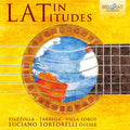 Arcas, Julian / Brouwer, Leo / Tortorelli, Luciano: Latin Latitudes - CD