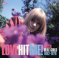 Various Artists: Love Hit Me! Decca Beat Girls 1962-1970 / Various - CD