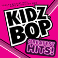Kidz Bop Kids: Kidz Bop Greatest Hits - CD