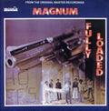 Magnum: Fully Loaded - COMPACT DISCS