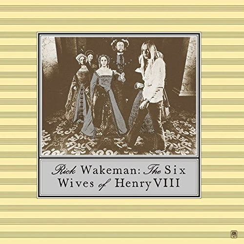 Rick Wakeman: Six Wives Of Henry Viii - CD