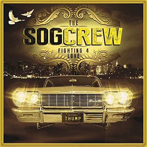 S.O.G. Crew: Fighting For Love - CD