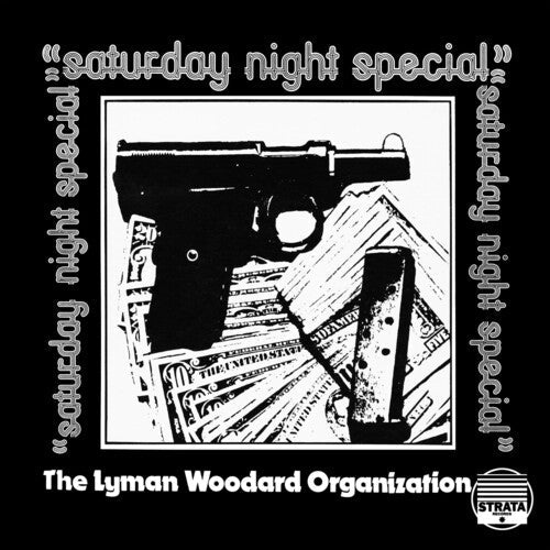 Lyman Woodard Organization: Saturday Night Special - CD